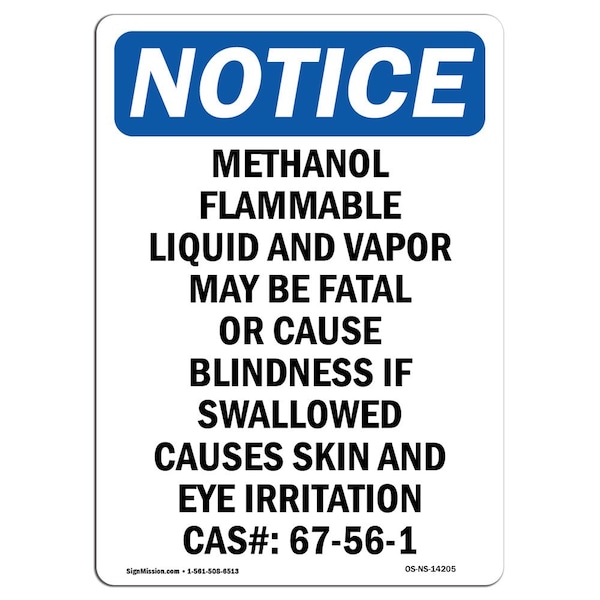 Safety Sign, OSHA Notice, 18" Height, Methanol Flammable Liquid And Sign, Portrait